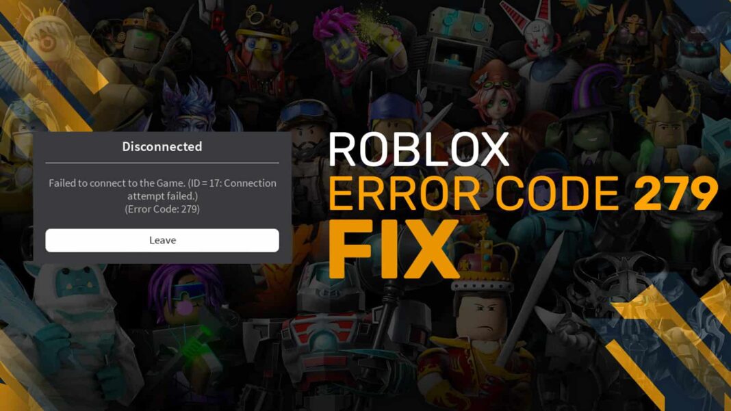 how-to-fix-roblox-error-code-279-on-pc-techstation-tech-station